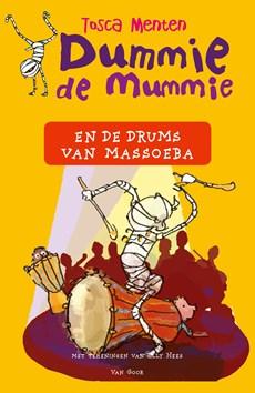 Dummie de mummie en de drums van Massoeba - Tosca Menten - ebook Dummie de mummie en de drums van Massoeba - Tosca Menten - ebook