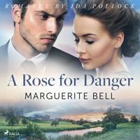 A Rose for Danger - thumbnail