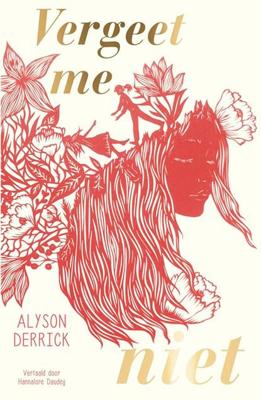 Vergeet me niet - Alyson Derrick - ebook