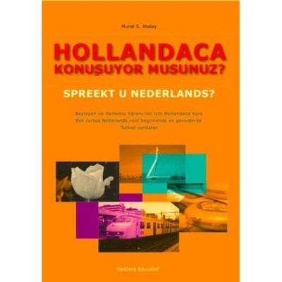 Hollandaca konubuyor musunuz? Spreekt u Nederlands? (Paperback)
