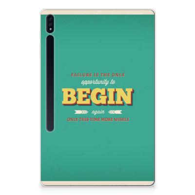 Samsung Galaxy Tab S7 Plus | S8 Plus Back cover met naam Quote Begin Samsung Galaxy Tab S7 Plus | S8 Plus Back cover met naam Quote Begin
