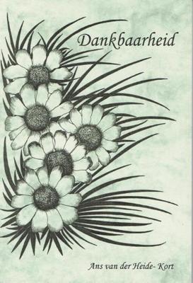 Dankbaarheid - Ans van der Heide - Kort - eBook (9789065860606) Dankbaarheid - Ans van der Heide - Kort - eBook (9789065860606)