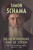 De Geschiedenis Van De Joden / Deel 1: De Woorden Vinden 1000 V.C. - 1492 - Simon Schama - eBook (9789045024882) - thumbnail