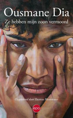 Ze hebben mijn zoon vermoord - Ousmane Dia - ebook