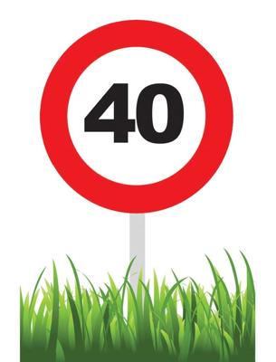 Verkeersbord 40 jaar tuin 36cm