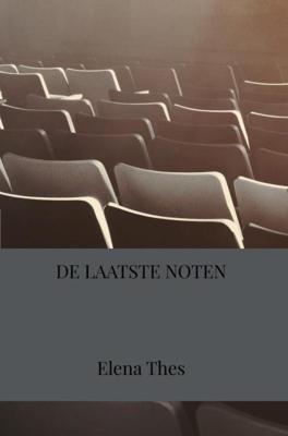 De laatste noten - Elena Thes - ebook