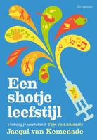 Een shotje leefstijl - Jacqui van Kemenade - ebook - thumbnail