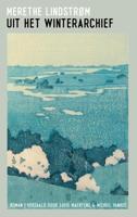 Uit het winterarchief - Merethe Lindstrøm - ebook - thumbnail