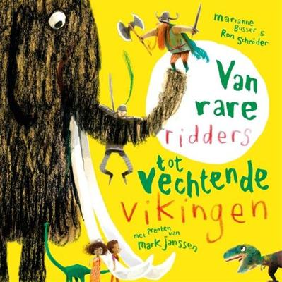 Van rare ridders tot vechtende Vikingen - Marianne Busser, Ron Schröder - ebook