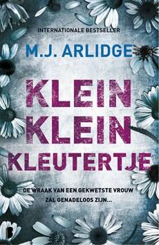 Klein klein kleutertje - M.J. Arlidge - ebook