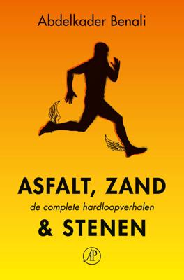 Asfalt, zand & stenen - Abdelkader Benali - ebook