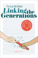 Passing the Baton: Linking the Generations - Carolyn Ros - ebook - thumbnail