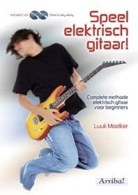 Hal Leonard Speel elektrisch gitaar! boek voor elektrische gitaar - complete methode beginners