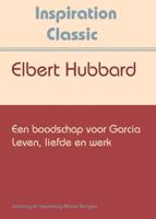 Een boodschap voor Garcia - Elbert Hubbard - ebook - thumbnail