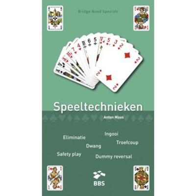Speeltechnieken (Kaartspellen) Speeltechnieken (Kaartspellen)