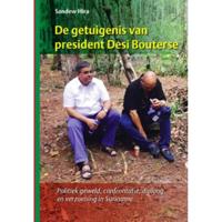 De getuigenis van president Desi Bouterse (Paperback) - thumbnail