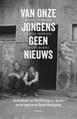 Van onze jongens geen nieuws - Karel Strobbe, Pieter Serrien, Hans Boers - ebook