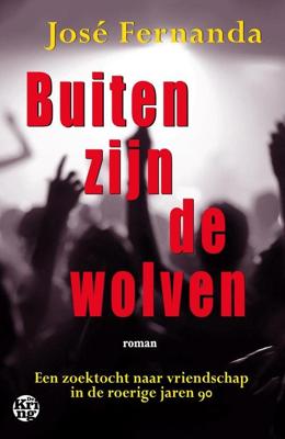 Buiten zijn de wolven - José Fernanda - ebook