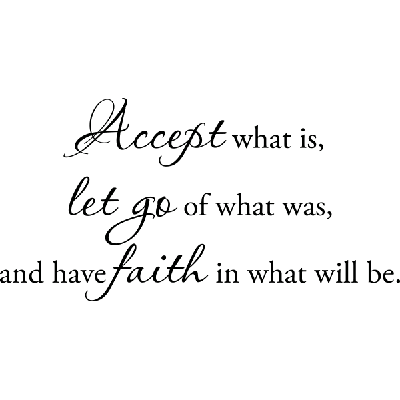 Accept, let go, have faith - Muursticker