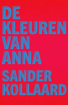 De kleuren van Anna (Hardback)