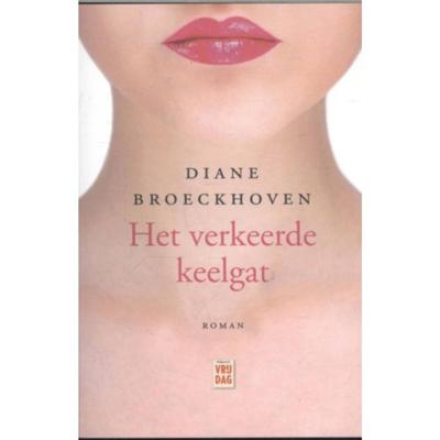 Het verkeerde keelgat (Paperback)