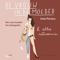 De vrouw in de moeder - thumbnail