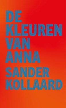 De kleuren van Anna - Sander Kollaard - ebook