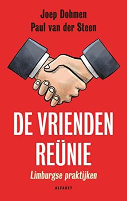 De vriendenreünie - Joep H. Dohmen, Paul van der Steen - ebook