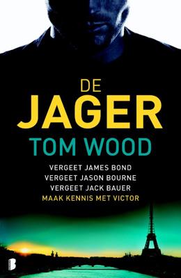 De jager - Tom Wood - ebook