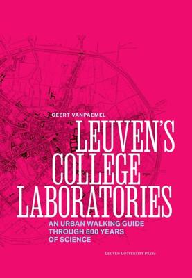 Leuven´s College Laboratories - Geert Vanpaemel - ebook