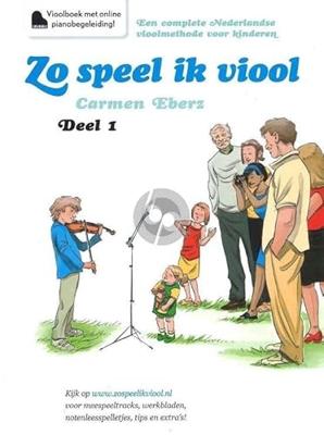 Carmen Eberz Zo Speel Ik Viool - Deel 1 lesboek Carmen Eberz Zo Speel Ik Viool - Deel 1 lesboek