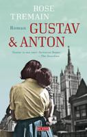 Gustav & Anton - Rose Tremain - ebook - thumbnail