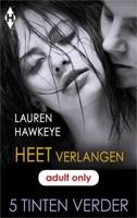 Heet verlangen - Lauren Hawkeye - ebook - thumbnail