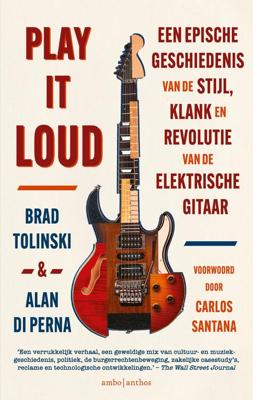 Play It Loud - Brad Tolinski, Alan di Perna - ebook