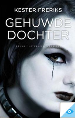 Gehuwde dochter - Kester Freriks - ebook