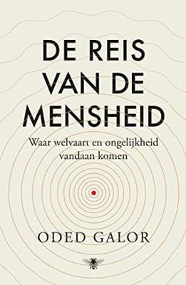 De reis van de mensheid - Oded Galor - ebook
