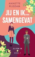 Jij en ik... samengevat - Annette Rijsdam - ebook - thumbnail