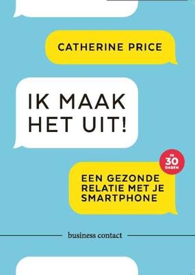 Ik maak het uit! - Catherine Price - Paperback (9789047011279) Ik maak het uit! - Catherine Price - Paperback (9789047011279)