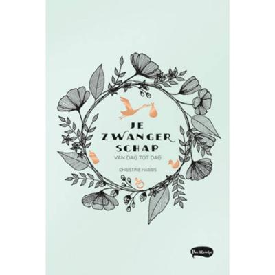 Je zwangerschap van dag tot dag (Paperback)