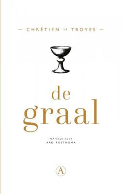 De graal - Chretien de Troyes - Paperback (9789025312138)