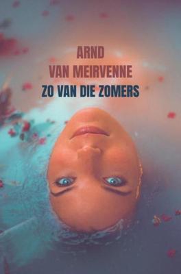 Zo van die zomers - Arnd Van Meirvenne - ebook