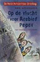 Op de vlucht voor Rosbief Peper - Rom Molemaker - Paperback (9789047513629) - thumbnail