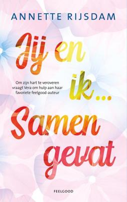 Jij en ik... samengevat - Annette Rijsdam - ebook