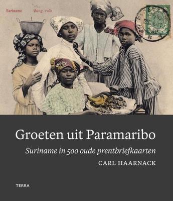 Groeten uit Paramaribo (Hardback) Groeten uit Paramaribo (Hardback)