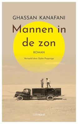MANNEN IN DE ZON - Ghassan Kanafani - ebook MANNEN IN DE ZON - Ghassan Kanafani - ebook
