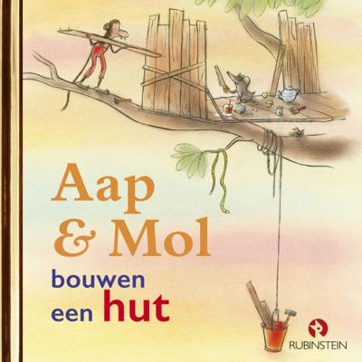 Aap & Mol bouwen een hut