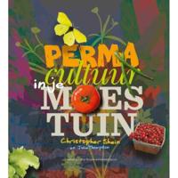 Permacultuur in je moestuin - Christopher Shein, Julie Thompson - Paperback (9789062245352) - thumbnail