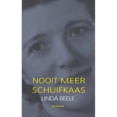 Nooit meer schuifkaas - Linda Beele - Paperback (9789402144130)
