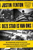 Deze stad is van ons - Justin Fenton - ebook - thumbnail