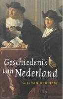 Geschiedenis van Nederland - Gijs van der Ham - eBook (9789461272874) - thumbnail